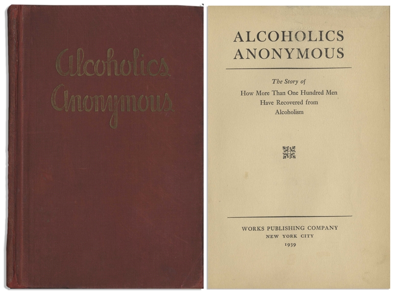 First Edition, First Printing of Alcoholics Anonymous Big Book -- One of Less Than 2,000 Copies